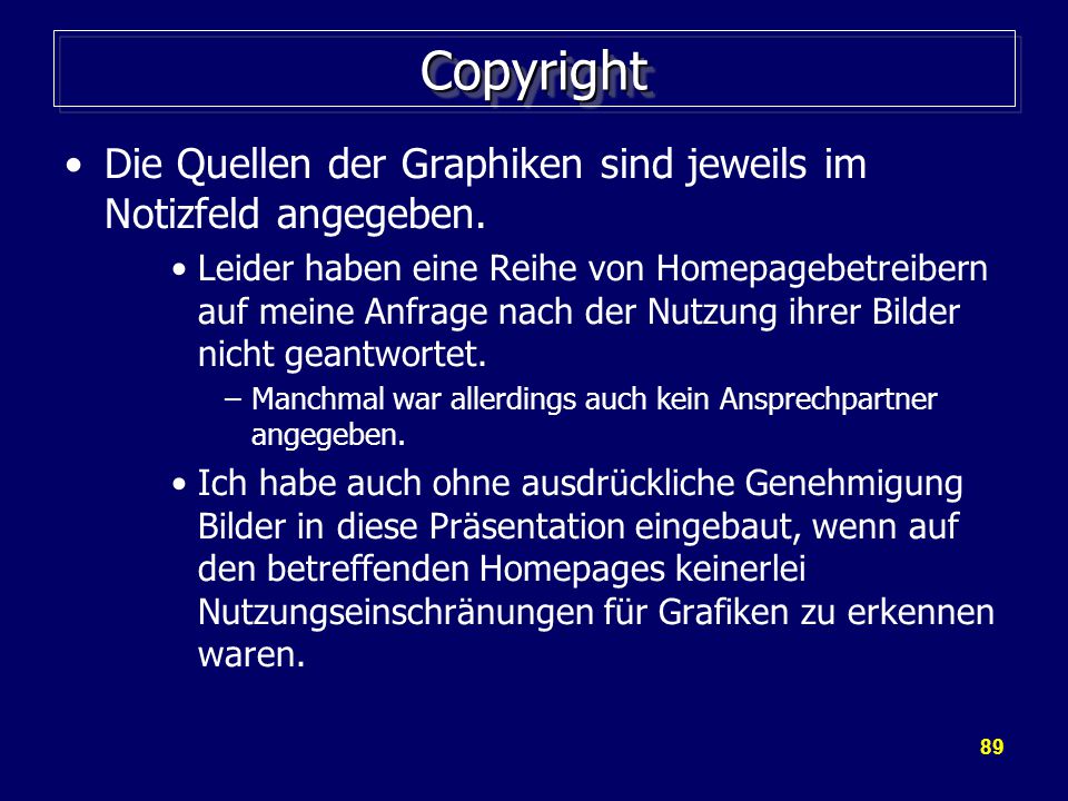 Copyright Die Quellen der Graphiken sind jeweils im Notizfeld angegeben.