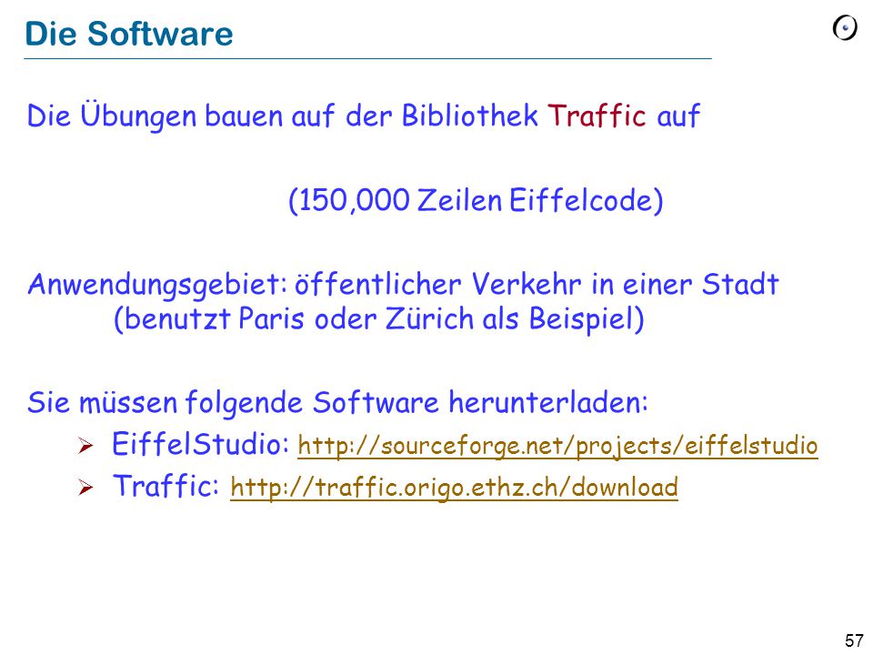 Die Software Die Übungen bauen auf der Bibliothek Traffic auf