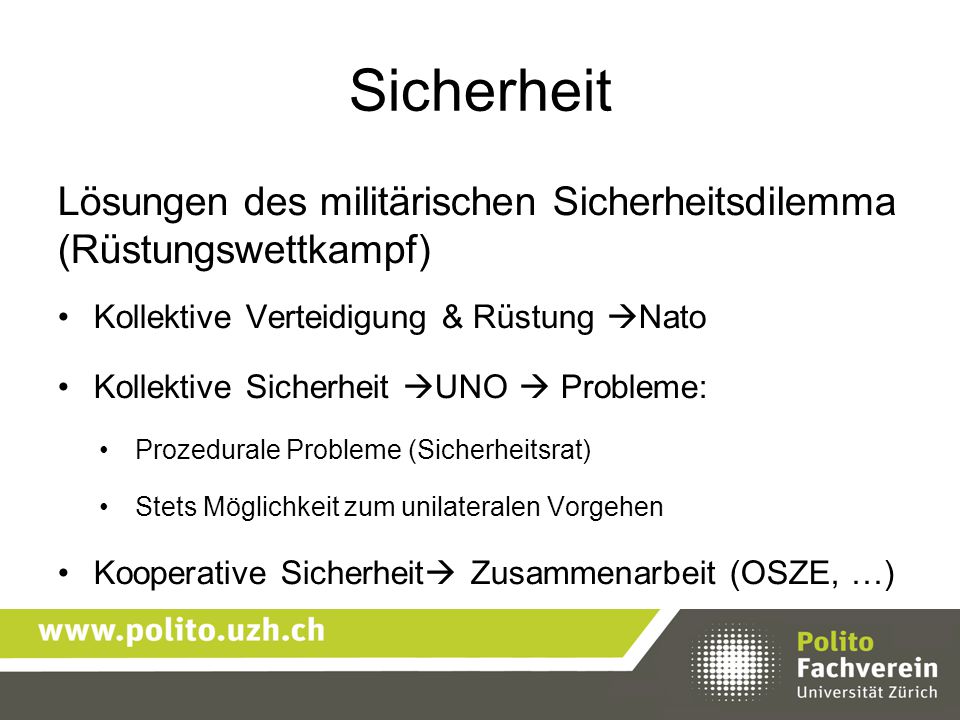 Sicherheit Lösungen des militärischen Sicherheitsdilemma (Rüstungswettkampf) Kollektive Verteidigung & Rüstung Nato.