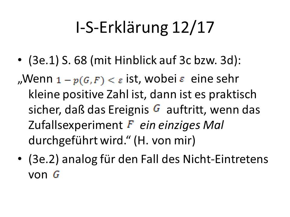 I-S-Erklärung 12/17 (3e.1) S. 68 (mit Hinblick auf 3c bzw. 3d):