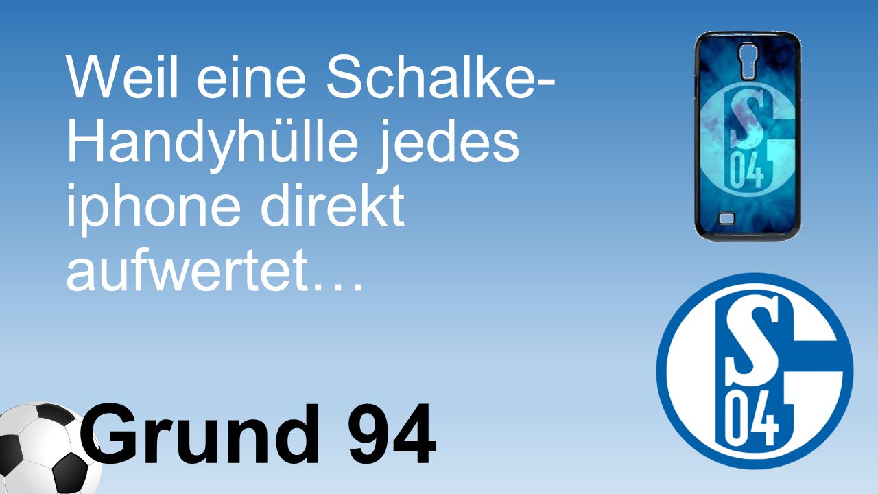 190(+) 4 Gründe, warum Schalke der geilste Club der Welt ist - ppt video  online herunterladen