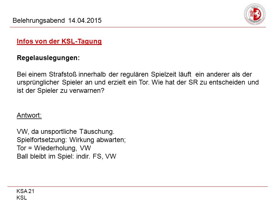 Infos von der KSL-Tagung Regelauslegungen: