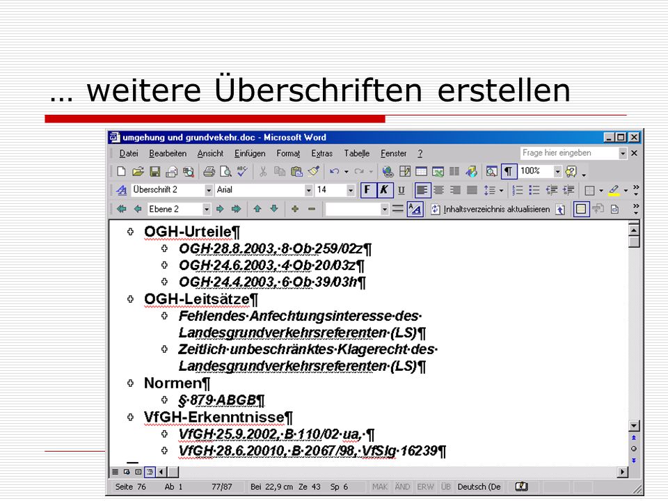 … weitere Überschriften erstellen