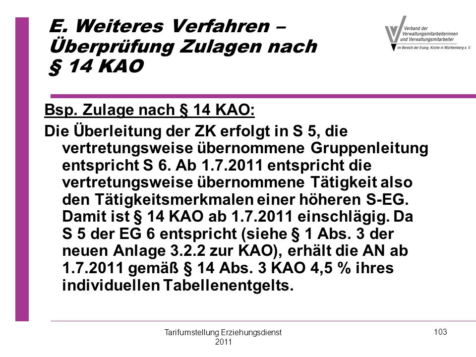 E. Weiteres Verfahren – Überprüfung Zulagen nach § 14 KAO