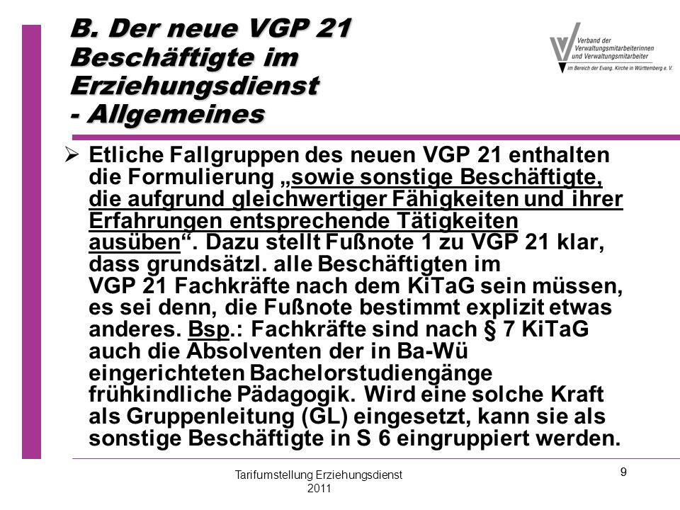 B. Der neue VGP 21 Beschäftigte im Erziehungsdienst - Allgemeines