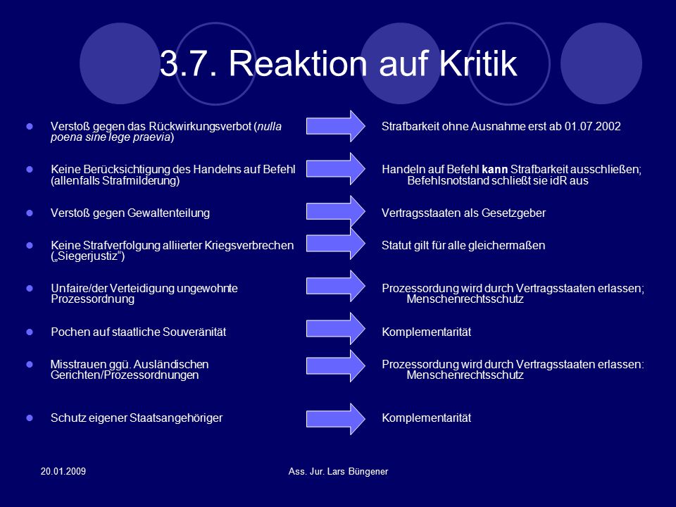 3.7. Reaktion auf Kritik Verstoß gegen das Rückwirkungsverbot (nulla poena sine lege praevia)