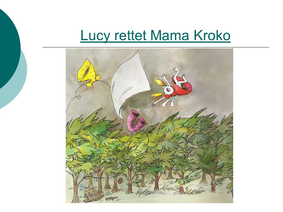 Lucy rettet Mama Kroko