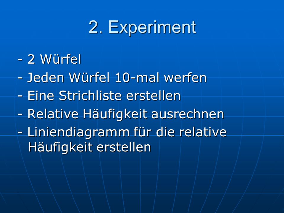 2. Experiment - 2 Würfel - Jeden Würfel 10-mal werfen