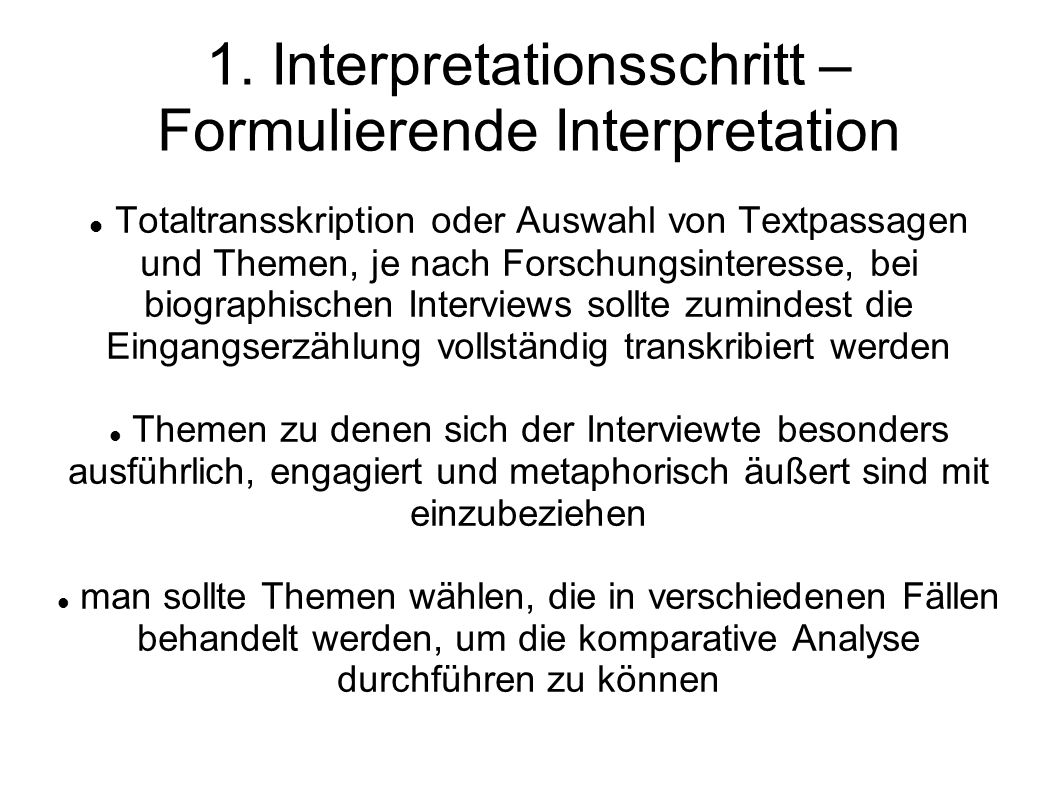 1. Interpretationsschritt – Formulierende Interpretation