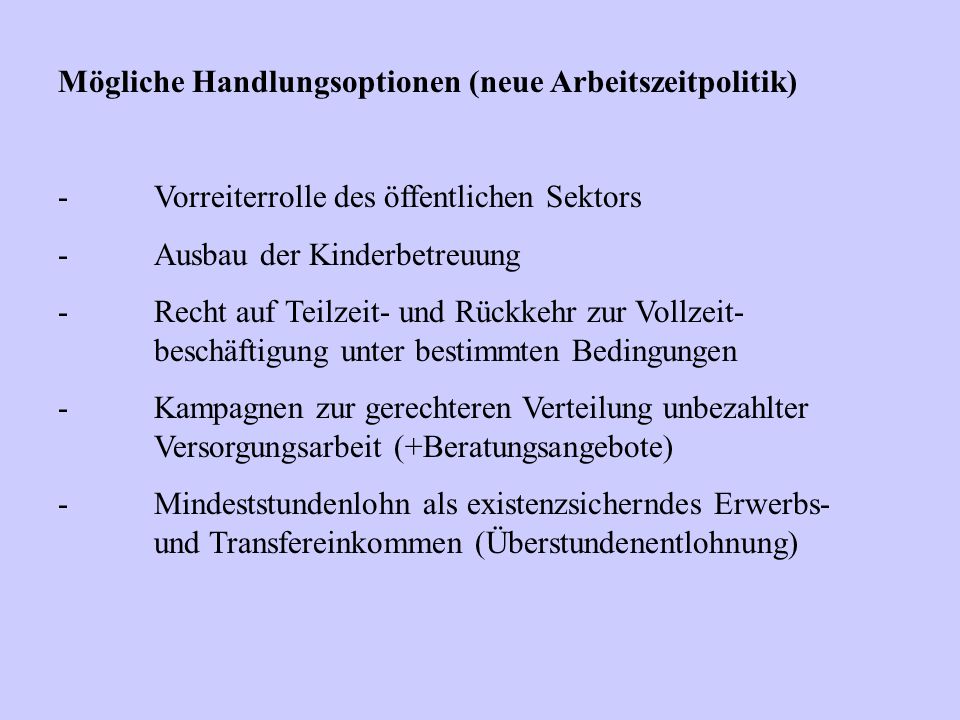 Mögliche Handlungsoptionen (neue Arbeitszeitpolitik)