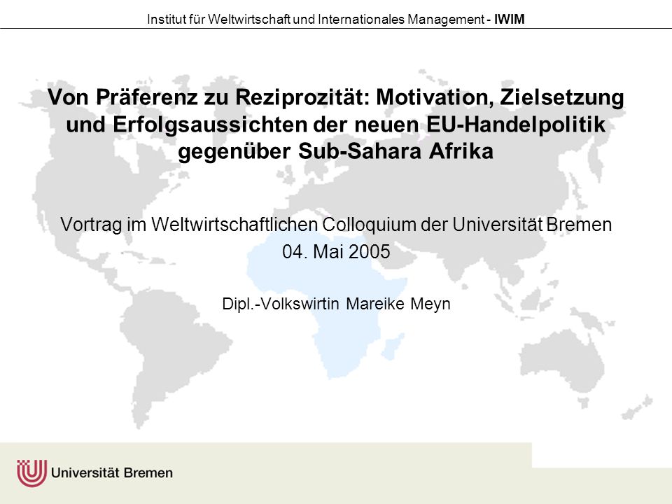Von Präferenz zu Reziprozität: Motivation, Zielsetzung und Erfolgsaussichten der neuen EU-Handelpolitik gegenüber Sub-Sahara Afrika