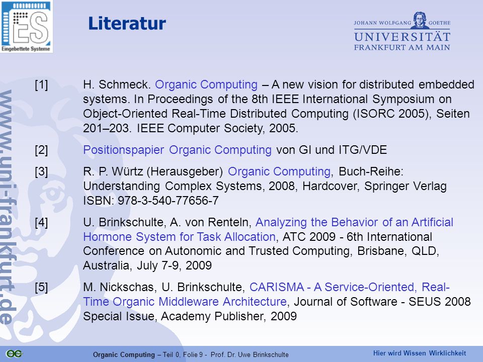 Organic Computing – Teil 0, Folie 9 - Prof. Dr. Uwe Brinkschulte