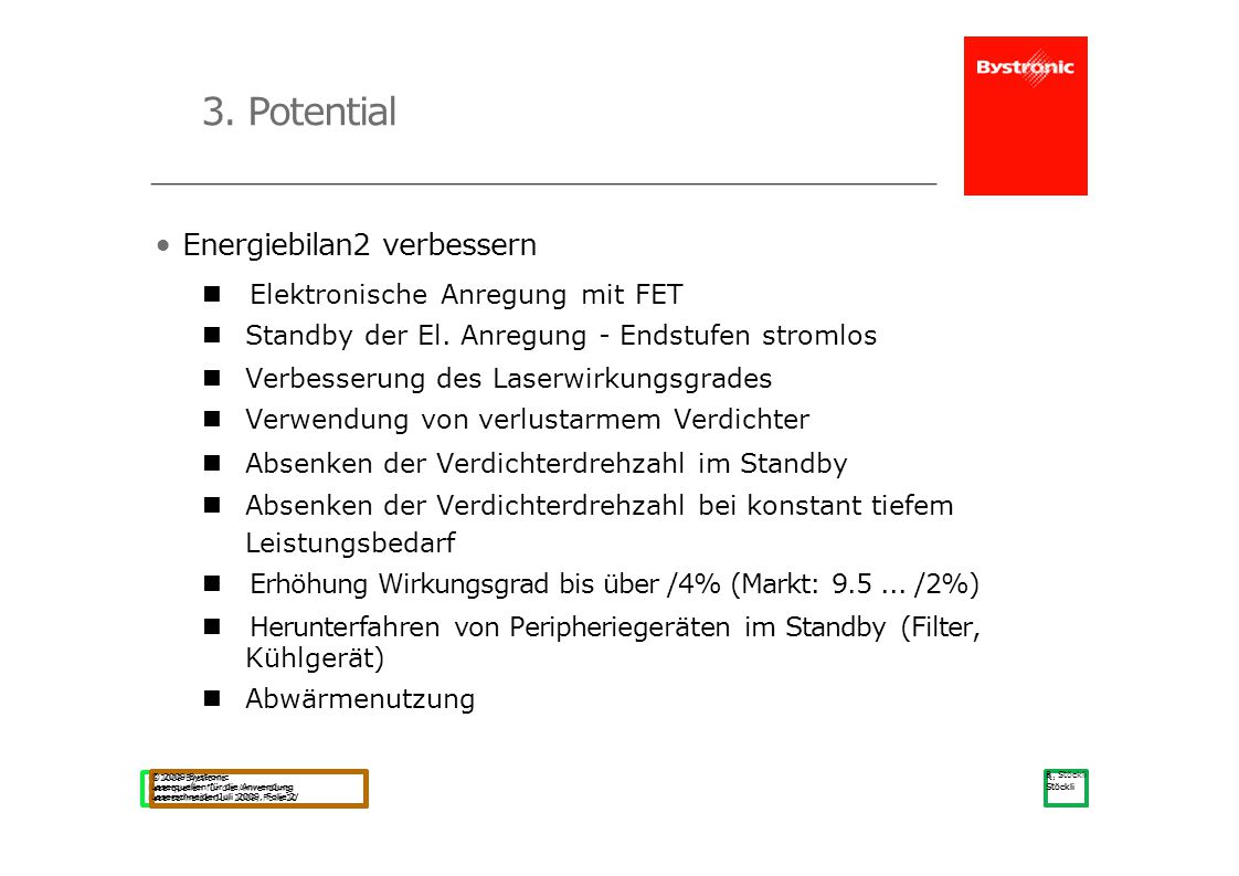 3. Potential • Energiebilan2 verbessern Elektronische Anregung mit FET