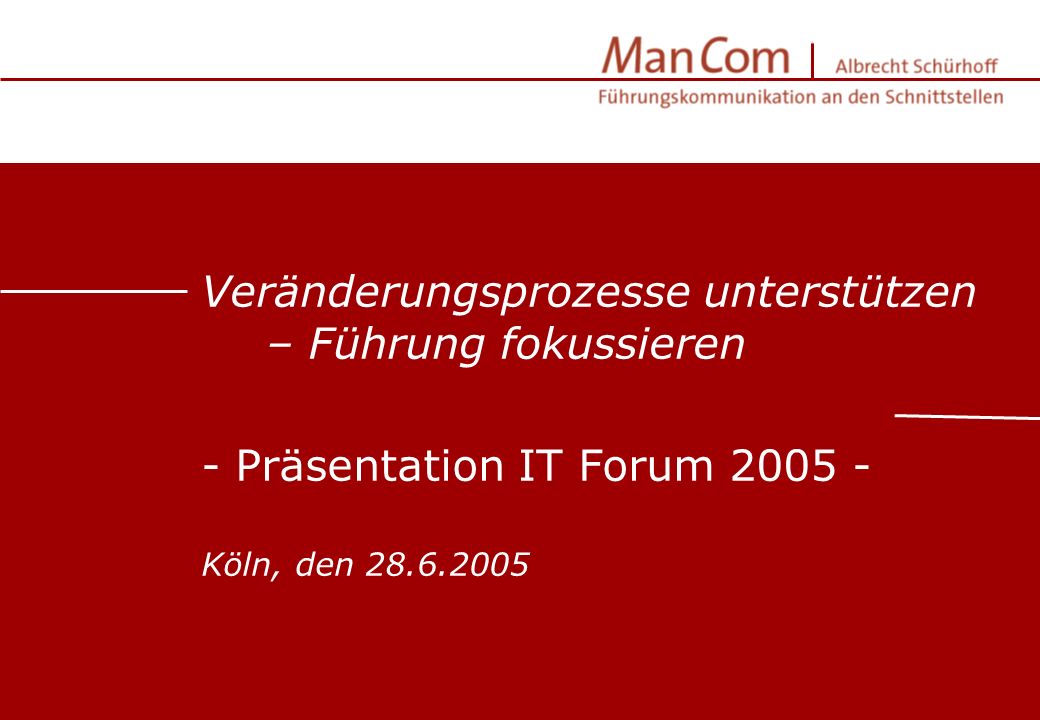 Veränderungsprozesse unterstützen – Führung fokussieren