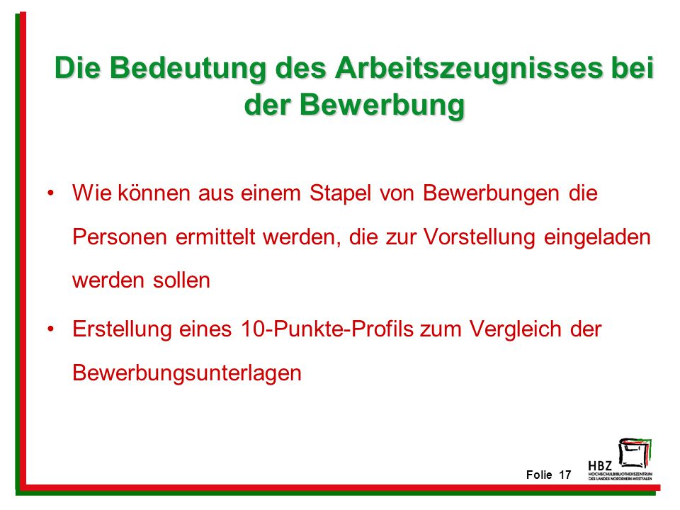 Die Bedeutung des Arbeitszeugnisses bei der Bewerbung