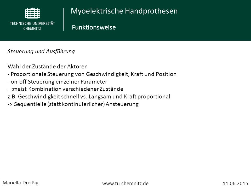 Funktionsweise Steuerung und Ausführung Wahl der Zustände der Aktoren