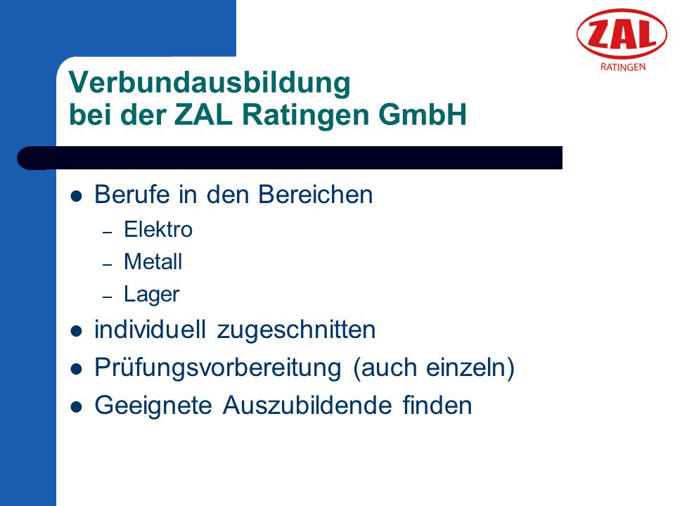 Verbundausbildung bei der ZAL Ratingen GmbH