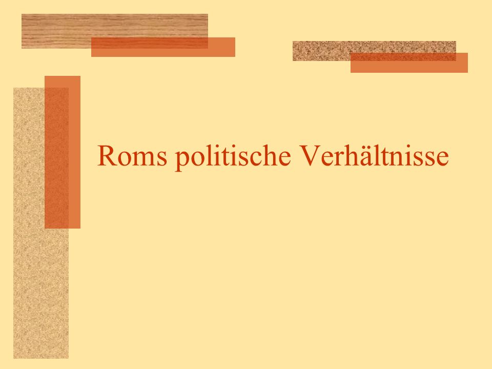 Roms politische Verhältnisse