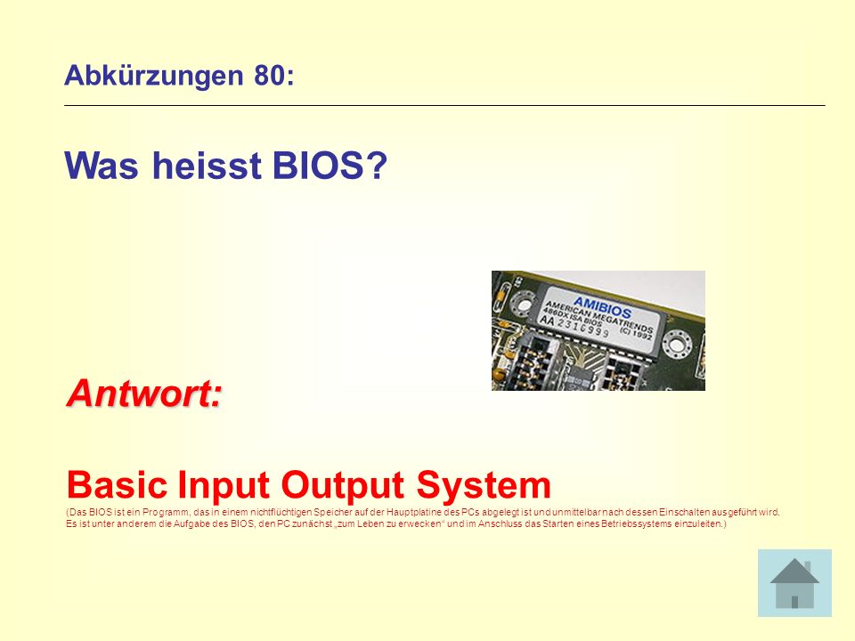 Basic Input Output System
