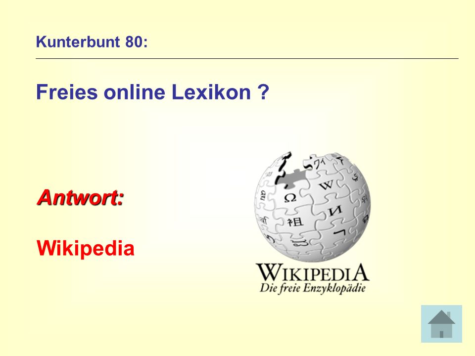 Kunterbunt 80: Freies online Lexikon Antwort: Wikipedia