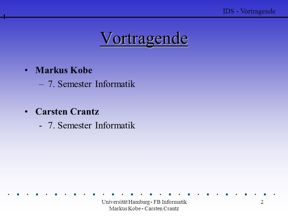 Universität Hamburg - FB Informatik Markus Kobe - Carsten Crantz