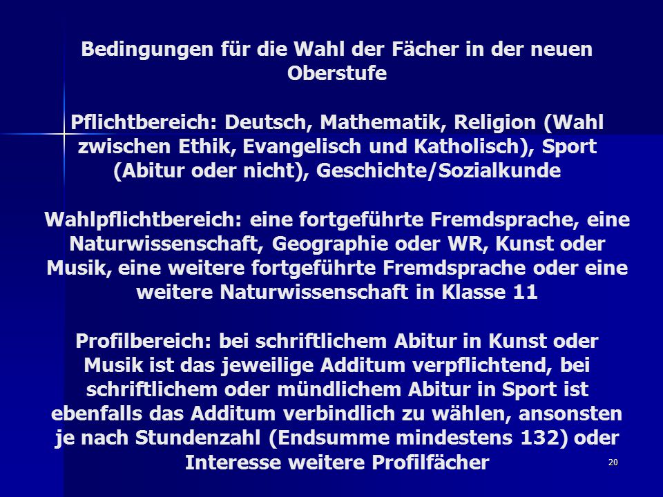Bedingungen für die Wahl der Fächer in der neuen Oberstufe