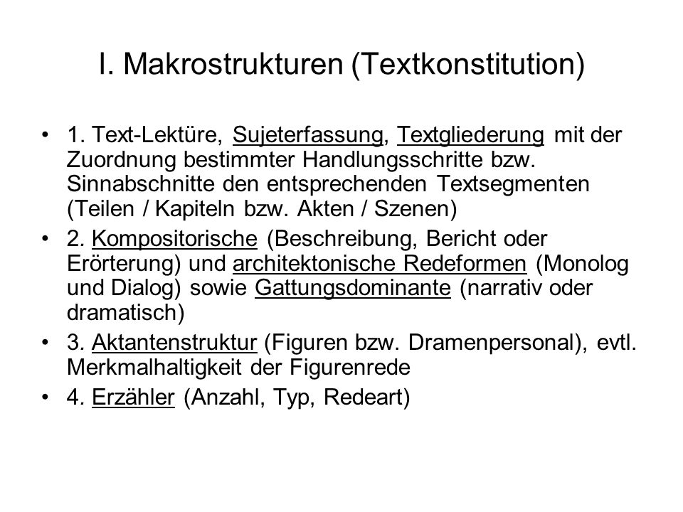 I. Makrostrukturen (Textkonstitution)