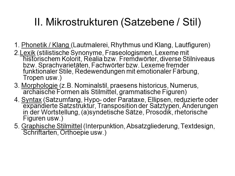 II. Mikrostrukturen (Satzebene / Stil)