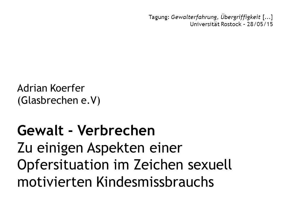 Tagung: Gewalterfahrung, Übergriffigkeit [...]