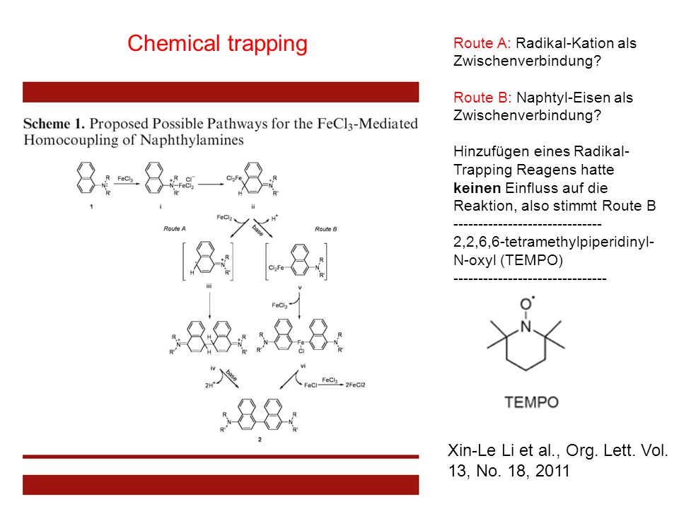 Chemical trapping Xin-Le Li et al., Org. Lett. Vol. 13, No. 18, 2011