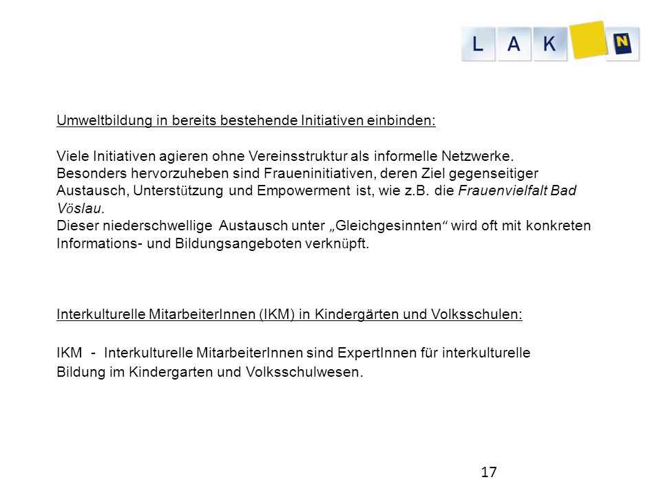 Umweltbildung in bereits bestehende Initiativen einbinden:
