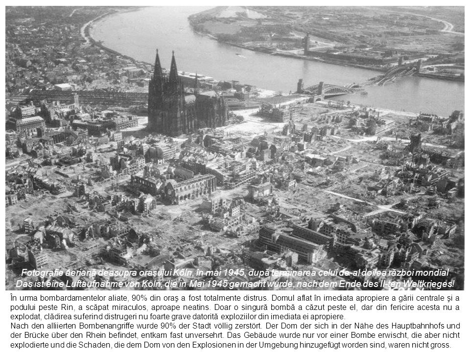 Fotografie aeriană deasupra oraşului Kőln, în mai 1945, după terminarea celui de-al doilea război mondial