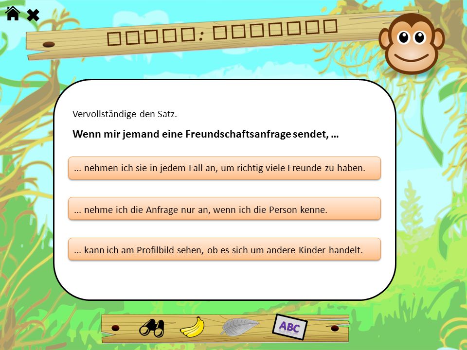 Frage: Freunde Wenn mir jemand eine Freundschaftsanfrage sendet, … Abc
