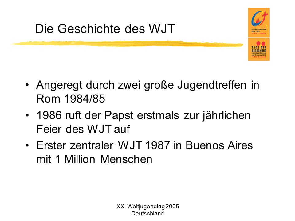 XX. Weltjugendtag 2005 Deutschland