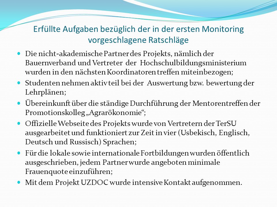 Erfüllte Aufgaben bezüglich der in der ersten Monitoring vorgeschlagene Ratschläge
