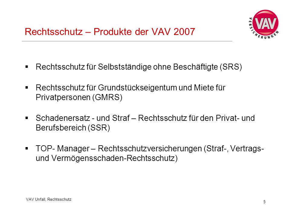 Rechtsschutz – Produkte der VAV 2007