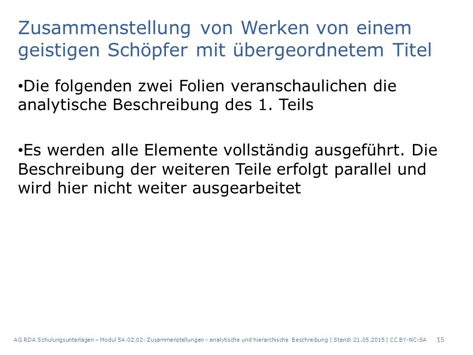 Zusammenstellung von Werken von einem geistigen Schöpfer mit übergeordnetem Titel