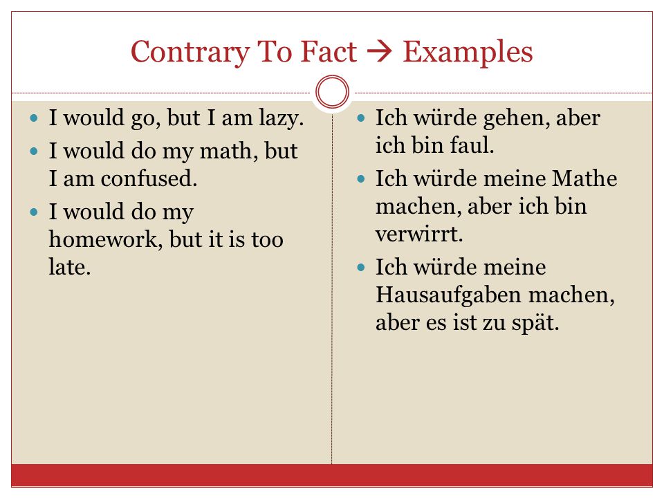 Contrary To Fact  Examples