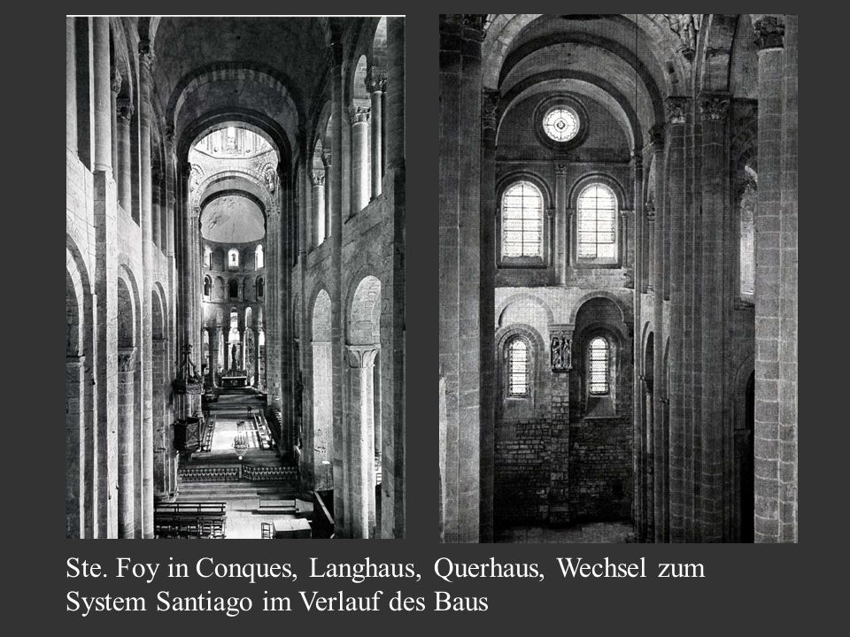 Ste. Foy in Conques, Langhaus, Querhaus, Wechsel zum System Santiago im Verlauf des Baus