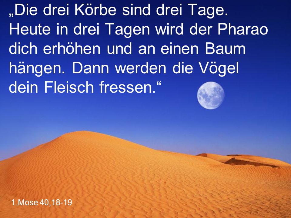 „Die drei Körbe sind drei Tage