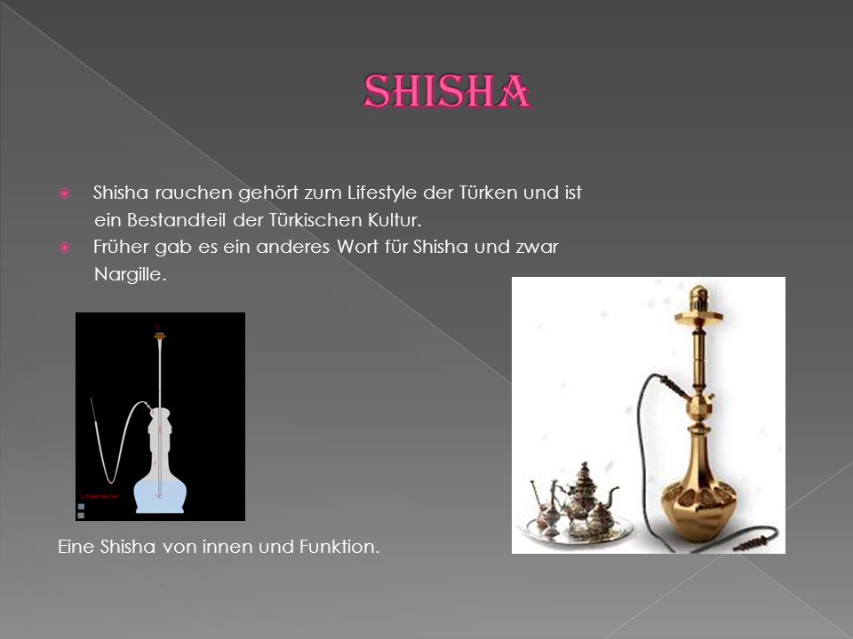 Shisha Shisha rauchen gehört zum Lifestyle der Türken und ist