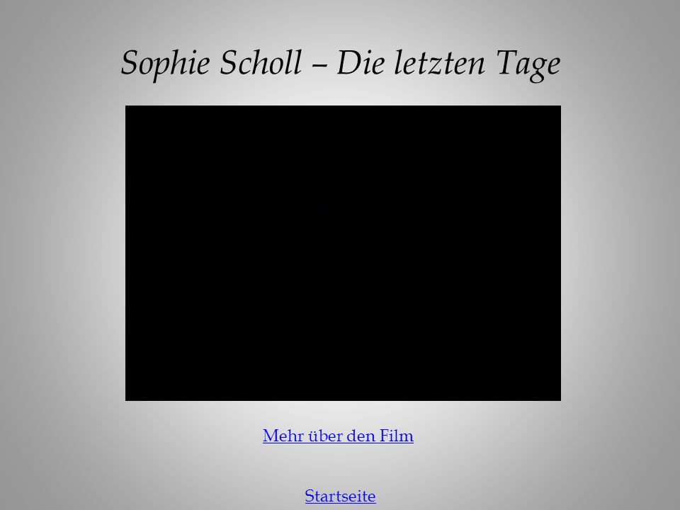 Sophie Scholl – Die letzten Tage