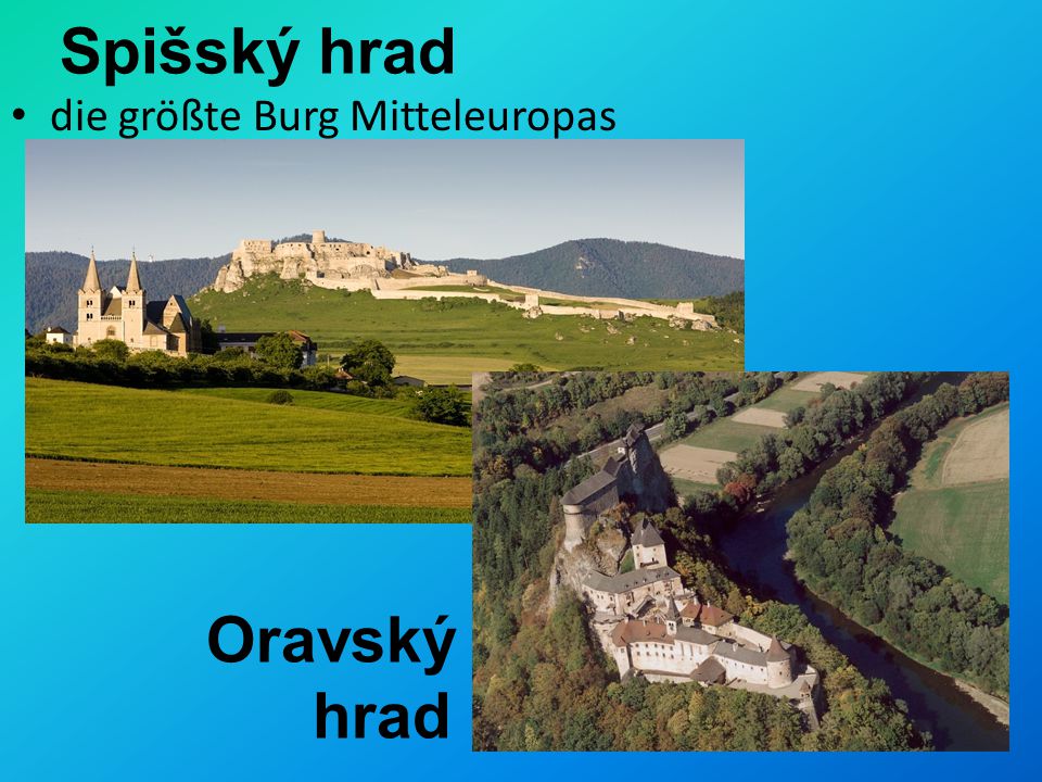Spišský hrad die größte Burg Mitteleuropas Oravský hrad