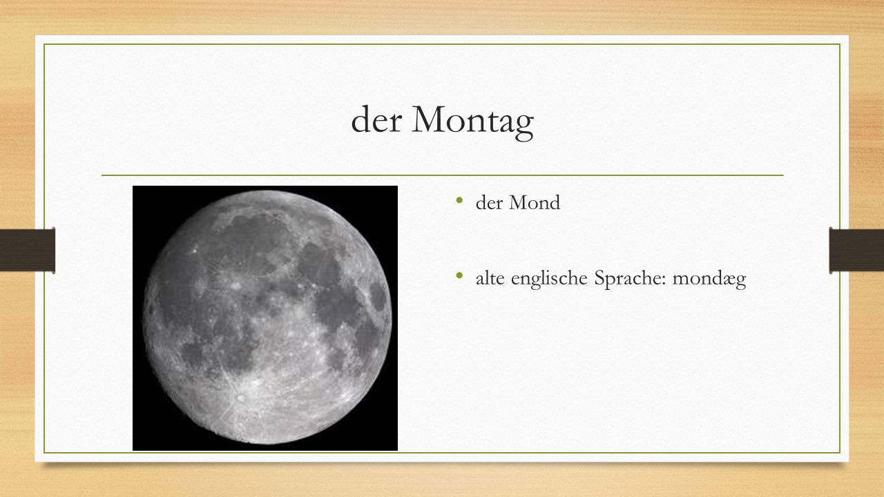 der Montag der Mond alte englische Sprache: mondæg