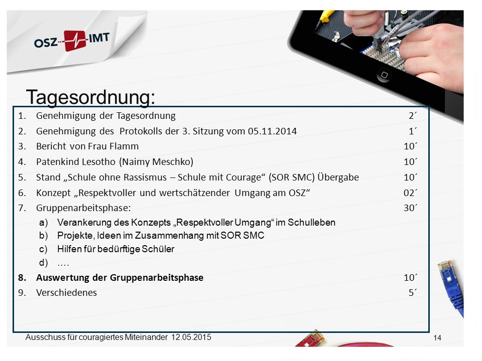 Tagesordnung: Genehmigung der Tagesordnung 2´