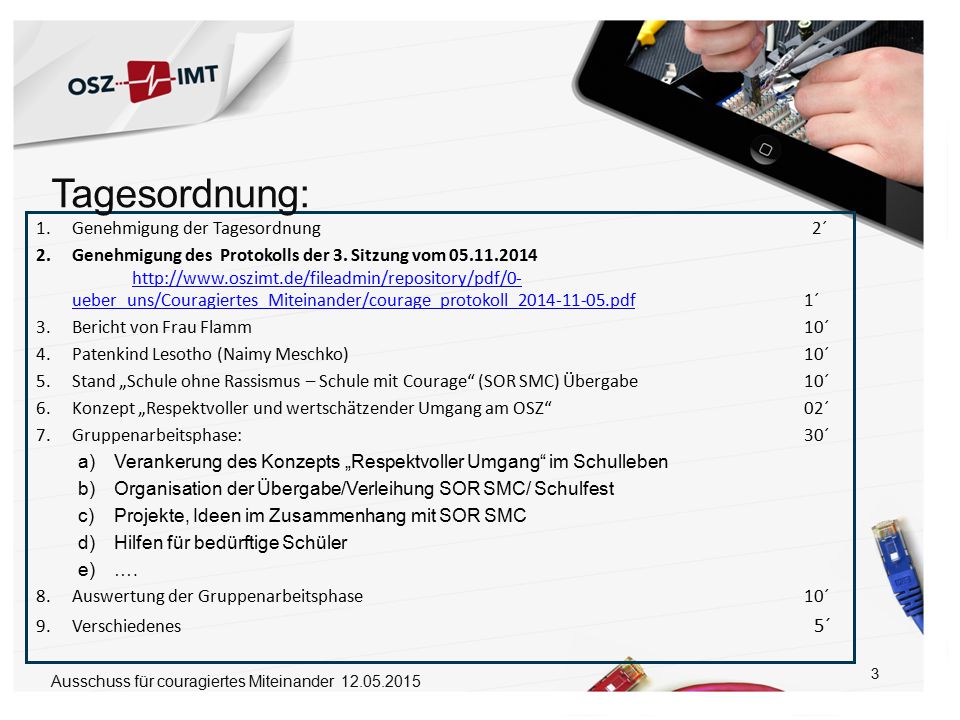 Tagesordnung: Genehmigung der Tagesordnung 2´