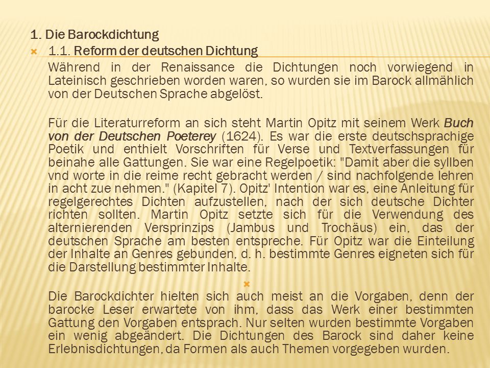 1. Die Barockdichtung 1.1. Reform der deutschen Dichtung.