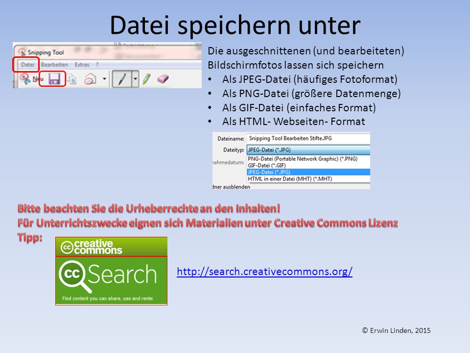Datei speichern unter Die ausgeschnittenen (und bearbeiteten) Bildschirmfotos lassen sich speichern.