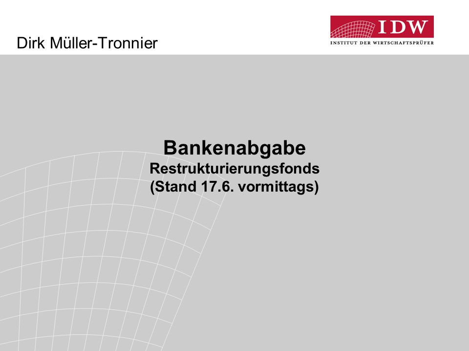 Bankenabgabe Restrukturierungsfonds (Stand vormittags)