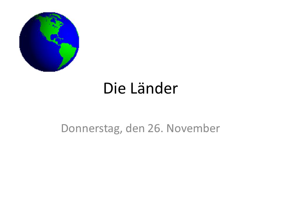 Donnerstag, den 26. November